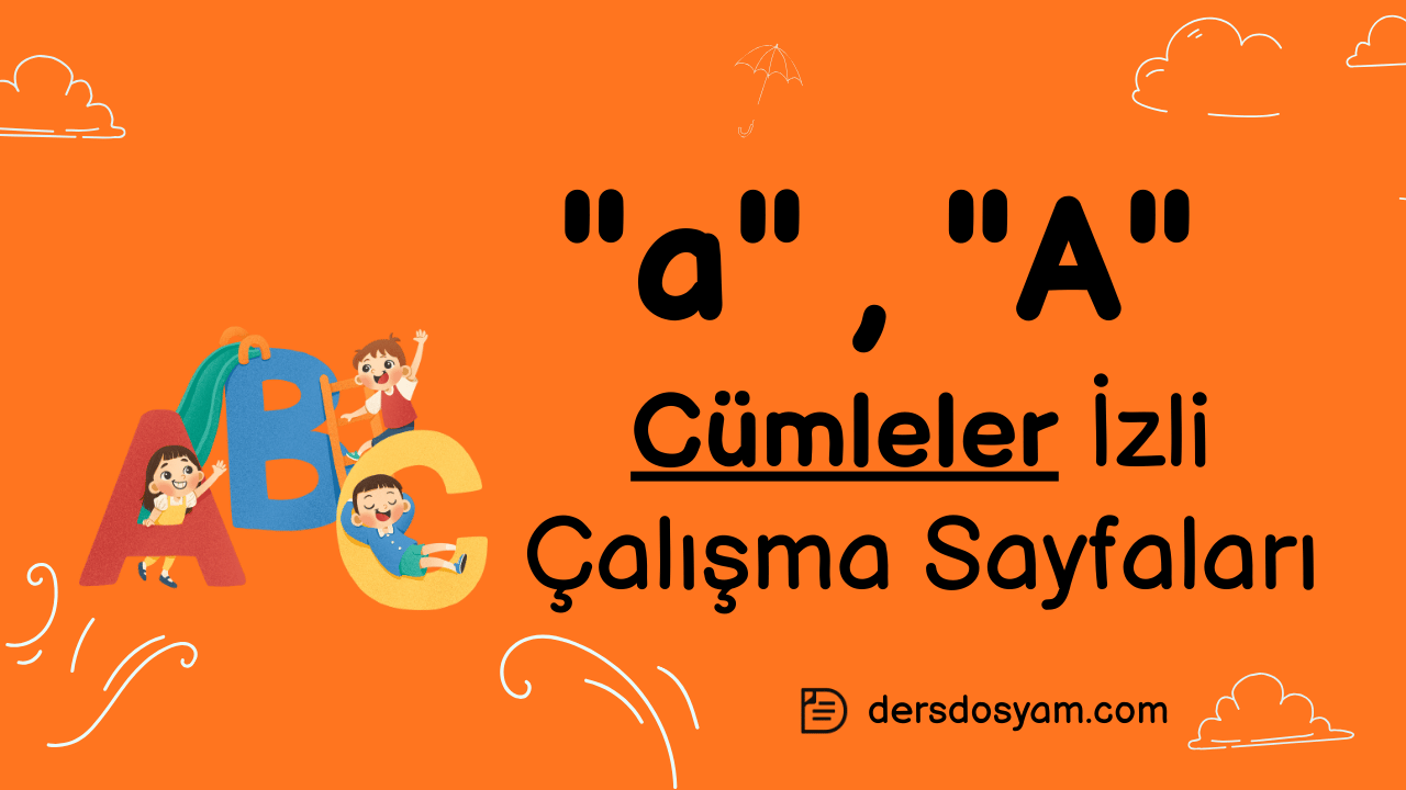 a, A Sesi Cümleler İzli Çalışma Sayfası
