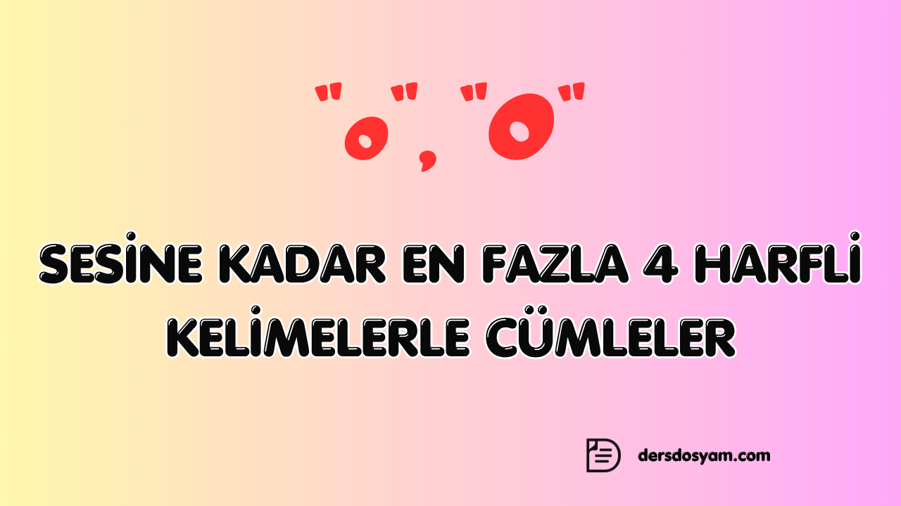 o sesi 4 harfli kelimelerle kolay cümleler çalışma kağıdı