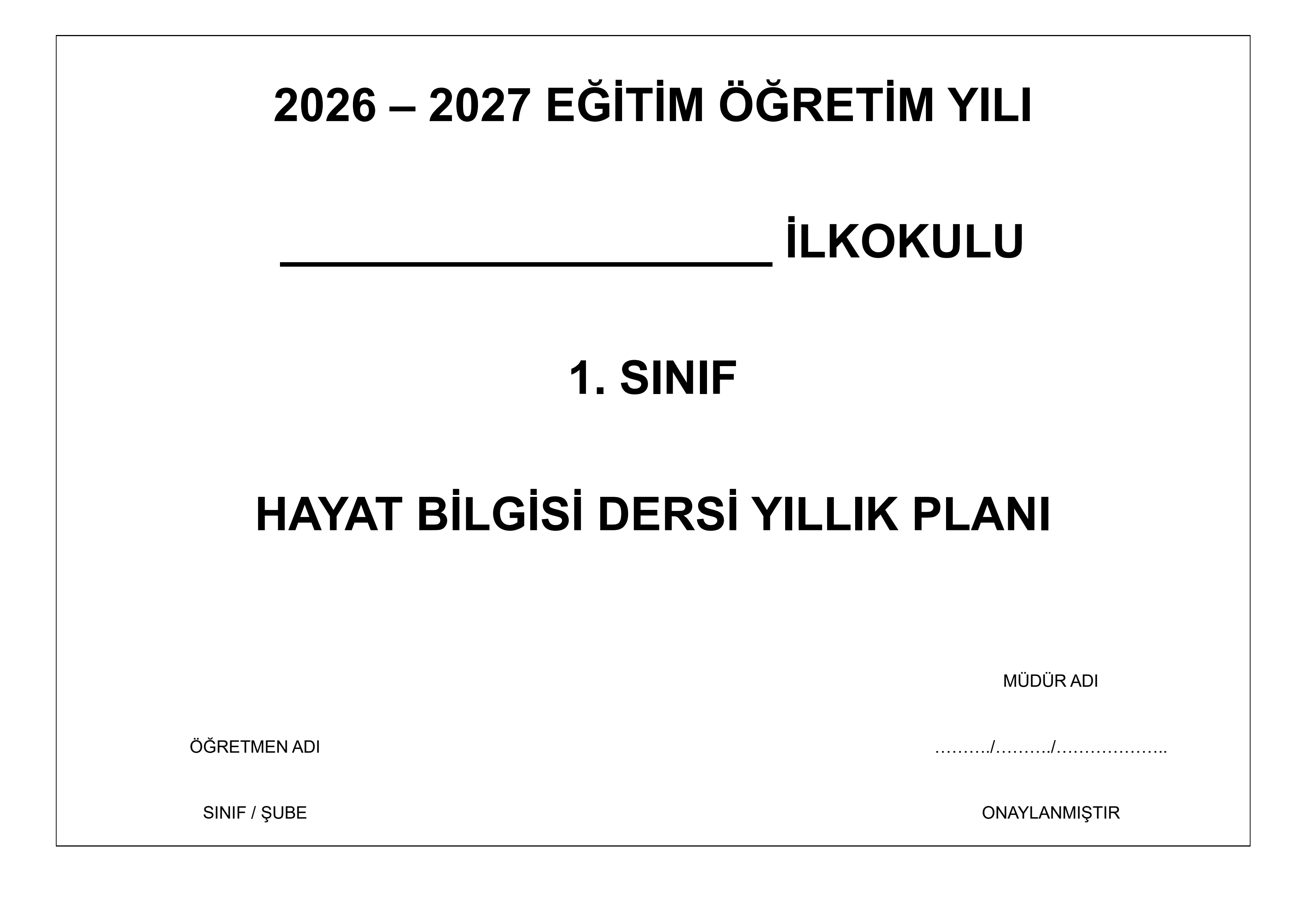 1. Sınıf Hayat Bilgisi Yıllık Planı 2026-2027