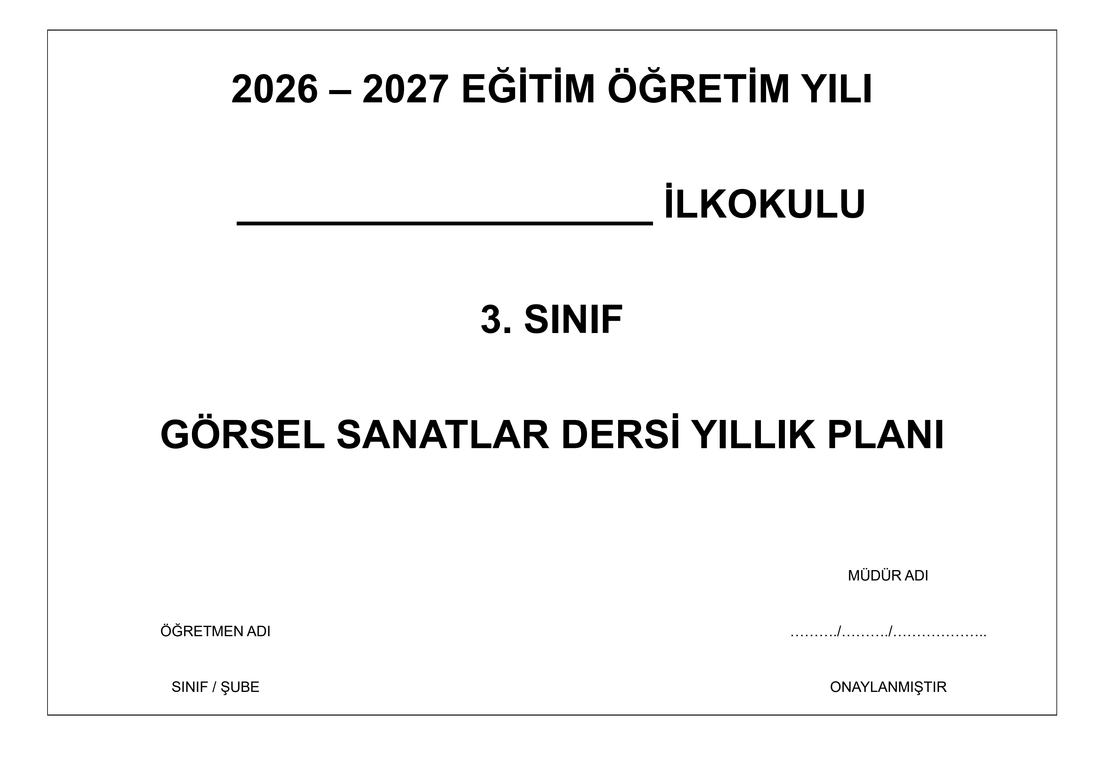 3. Sınıf Görsel Sanatlar Yıllık Planı 2026-2027