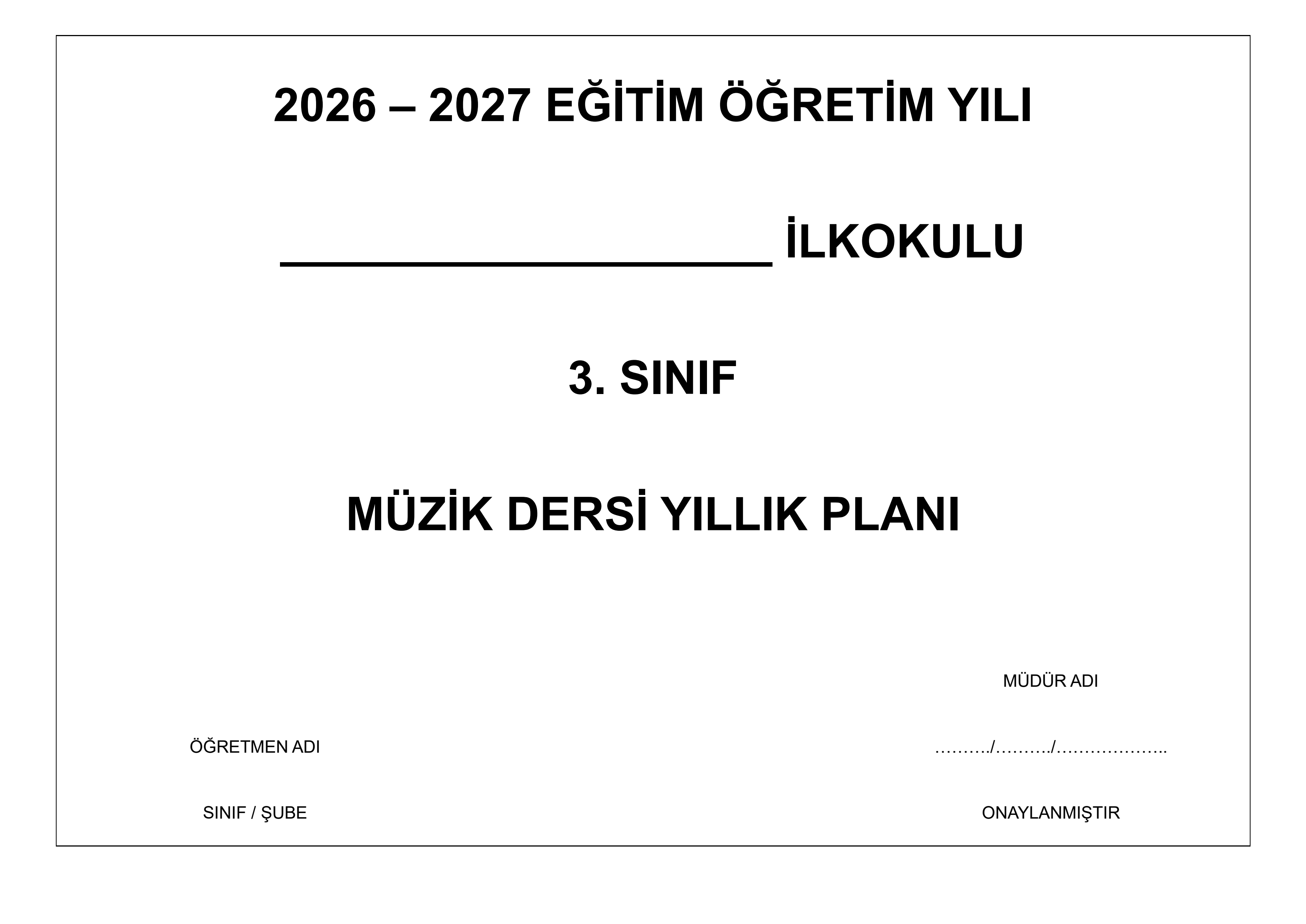 3. Sınıf Müzik Yıllık Planı 2026-2027