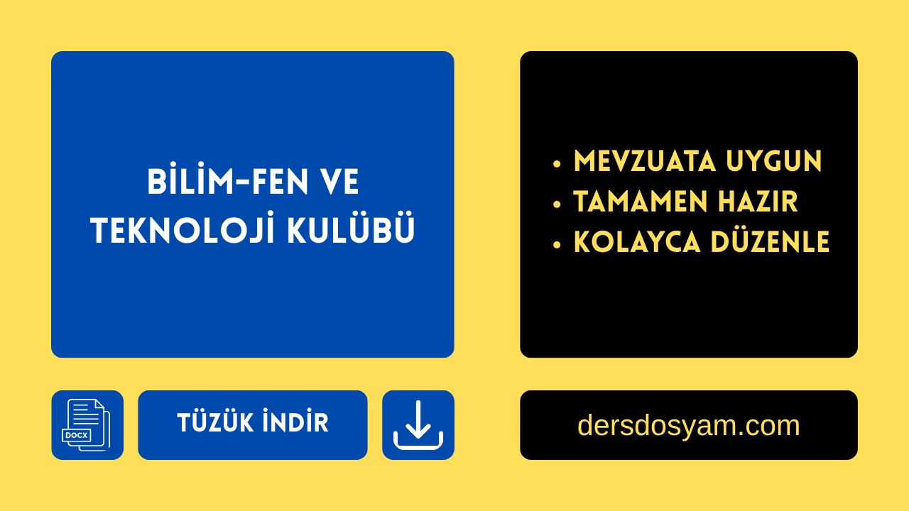BİLİM-FEN VE TEKNOLOJİ KULÜBÜ TÜZÜĞÜ