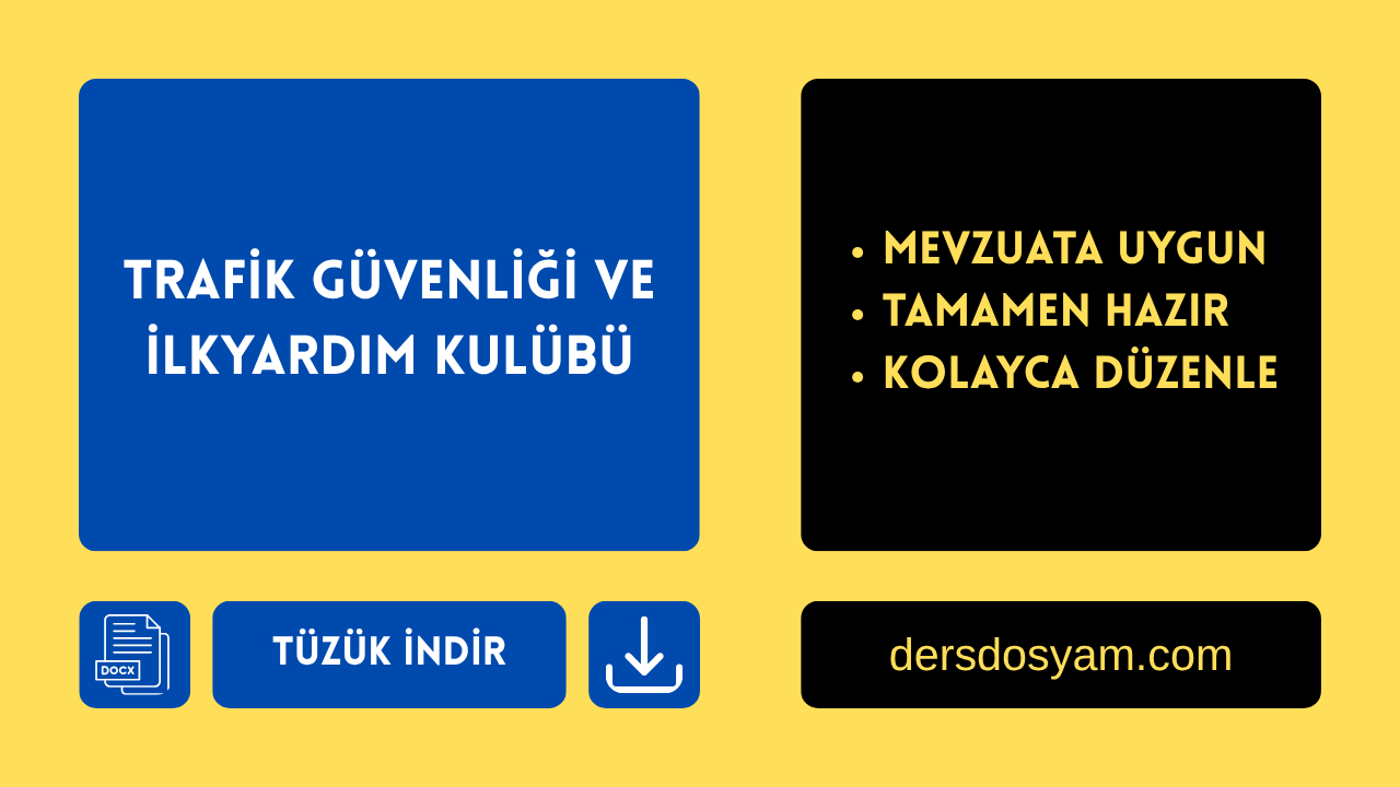TRAFİK GÜVENLİĞİ VE İLKYARDIM KULÜBÜ TÜZÜĞÜ